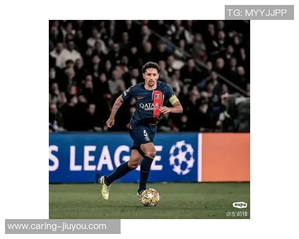 马尔基尼奥斯：从巴西天才到巴黎圣日耳曼的防线核心之路